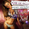 JOSE DE RICO & HENRY MENDEZ - RAYOS DE SOL