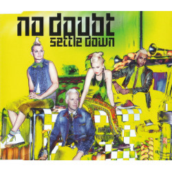 NO DOUBT - SETTLE DOWN