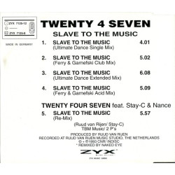 TWENTY 4 SEVEN - SLAVE TO THE MUSIC