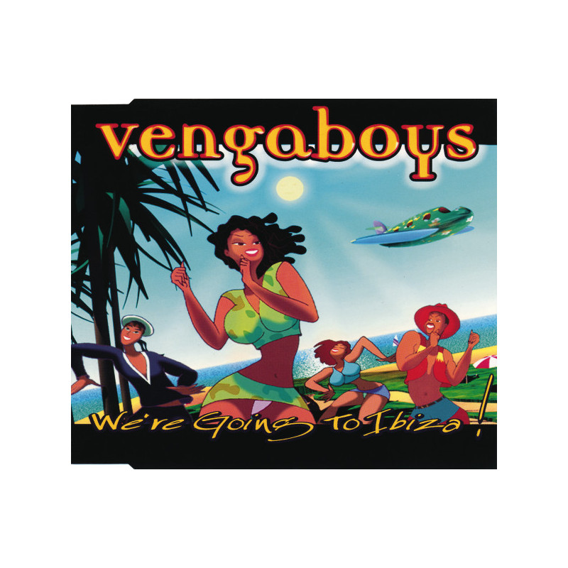 VENGABOYS - WERE GOING TO IBIZA