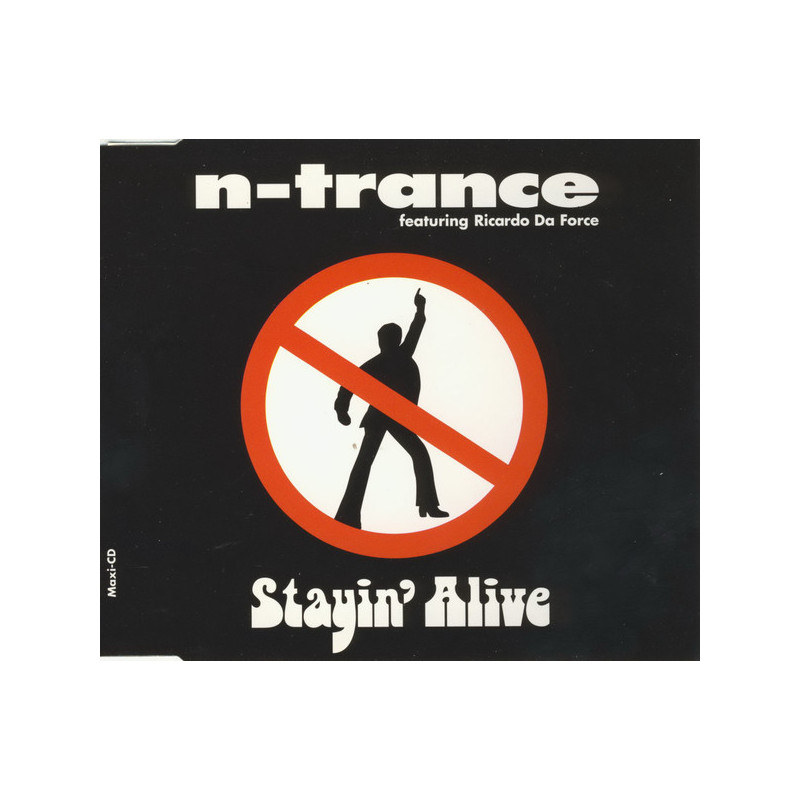 N-TRANCE - STAYIN ALIVE