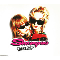 SHAMPOO - TROUBLE