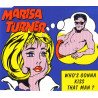 MARISA TURNER - WHO'S GONNA KISS THAT MAN?