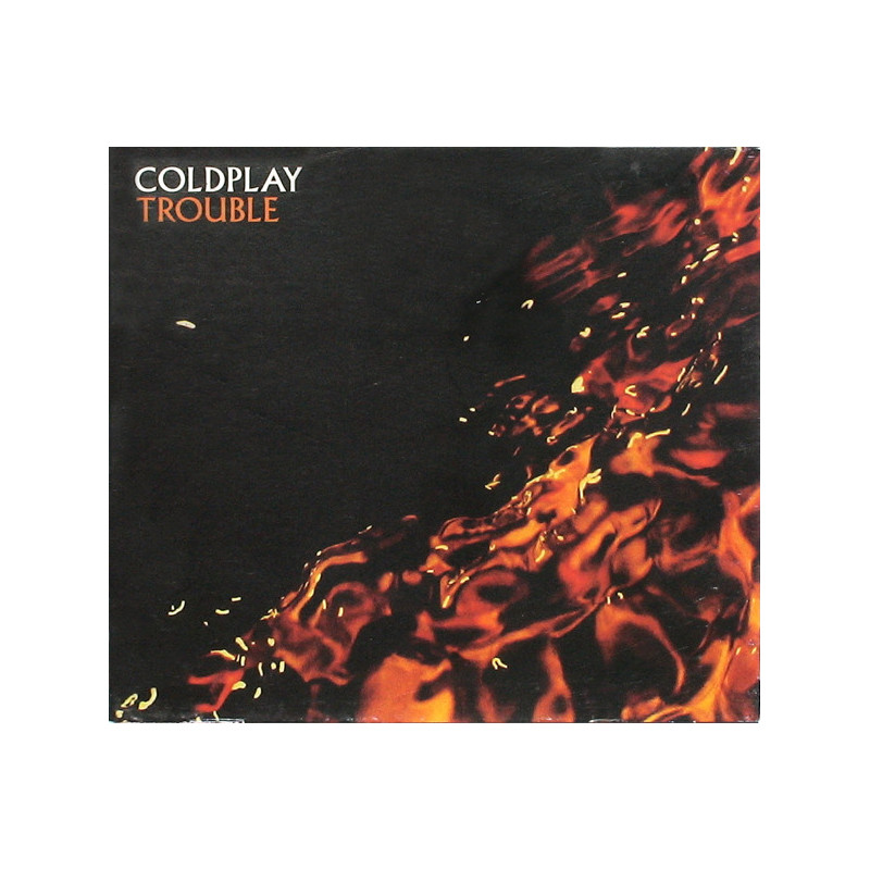COLDPLAY - TROUBLE