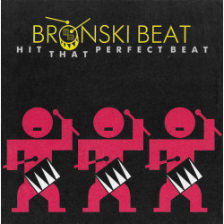 BRONSKI BEAT - HIT THAT...