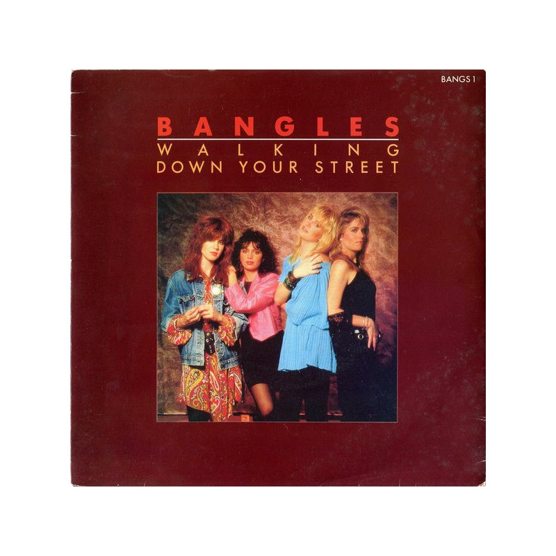 BANGLES - WALKING DOWN YOUR STREET
