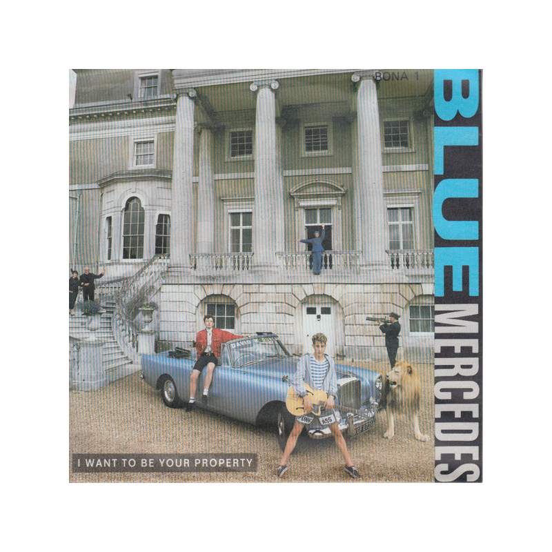 BLUE MERCEDES - I WANT TO BE YOUR PROPERTY