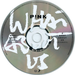 PINK - WHAT ABOUT US