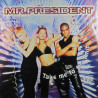 MR PRESIDENT - TAKE ME TO THE LIMIT