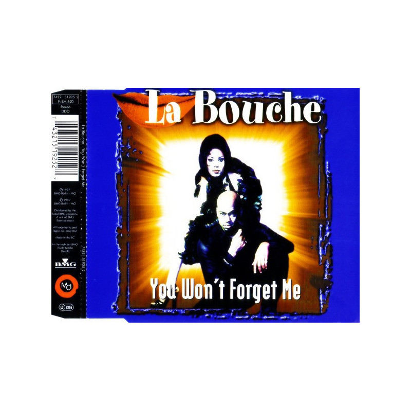 LA BOUCHE - YOU WONT FORGET ME (ED. 1997)