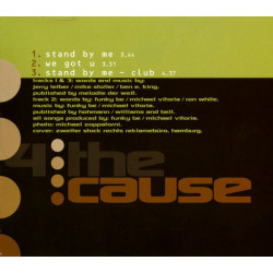 4 THE CAUSE - STAND BY ME