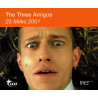 THE THREE AMIGOS - 25 MILES 2001