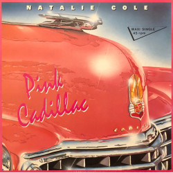 NATALIE COLE - PINK CADILLAC