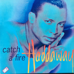 HADDAWAY - CATCH A FIRE