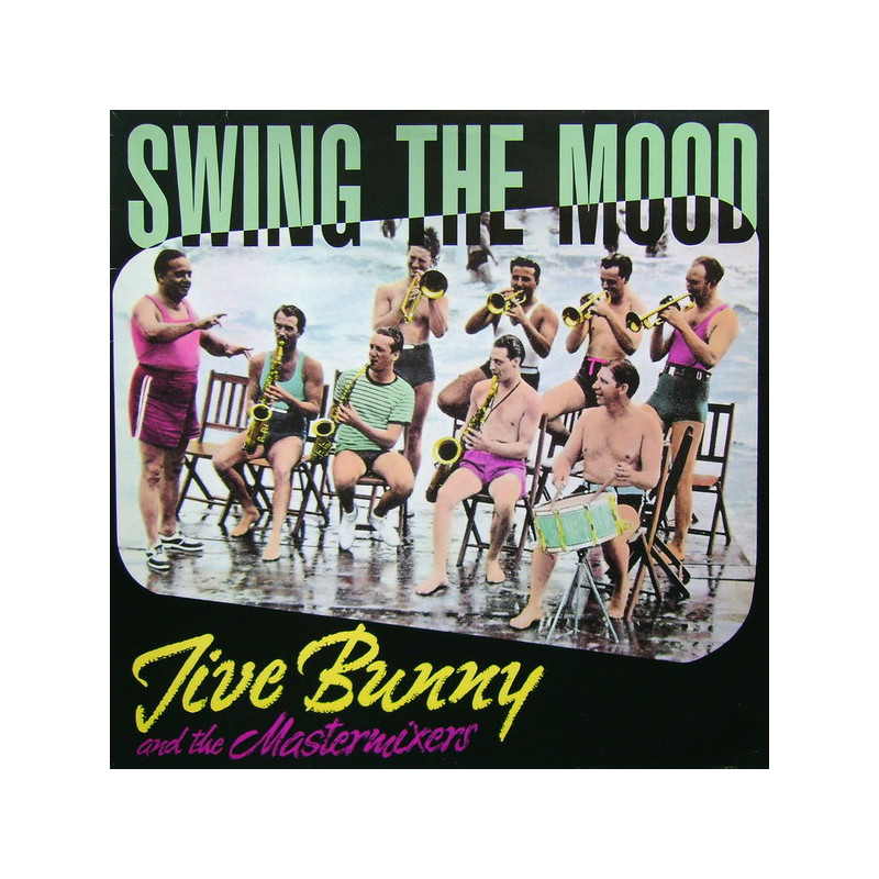 JIVE BUNNY AND THE MASTERMIXERS - SWING THE MOOD