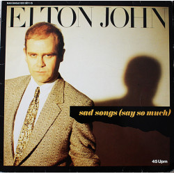 ELTON JOHN - SAD SONGS (SAY...