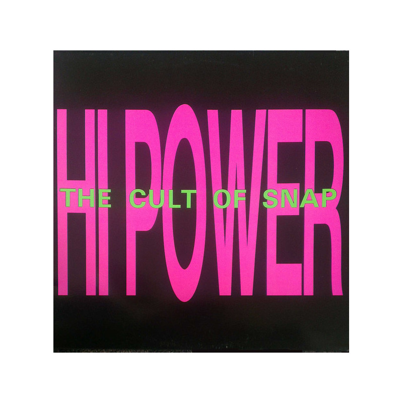 HI POWER - THE CULT OF SNAP