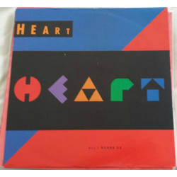HEART - ALL I WANNA DO MAKE...