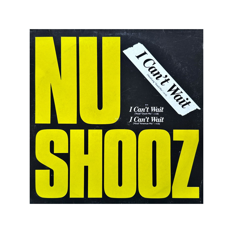NU SHOOZ - I CAN'T WAIT