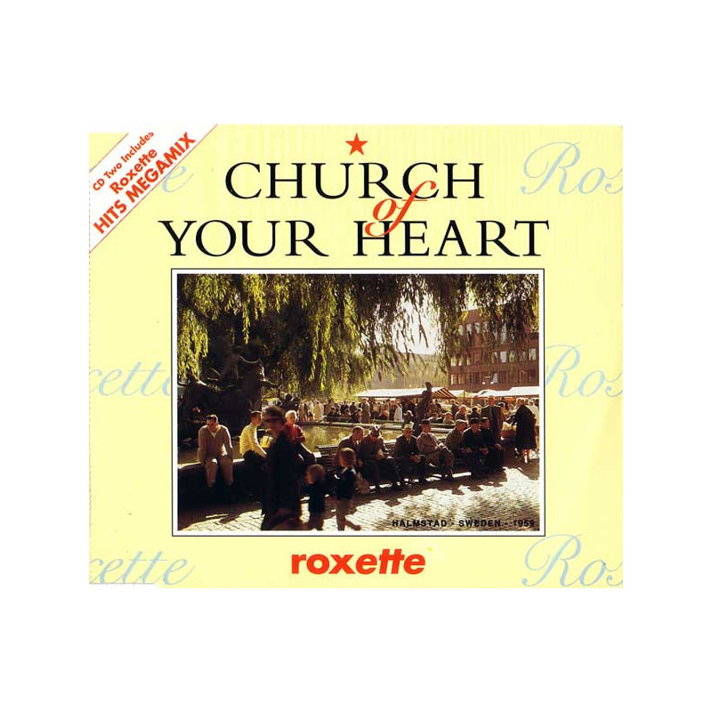 ROXETTE - CHURCH OF YOUR HEART (Ed.1992)