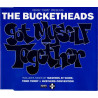 THE BUCKETHEADS - GOT MYSELF TOGETHER (Ed.1996)