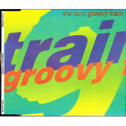 THE FARM - GROOVY TRAIN