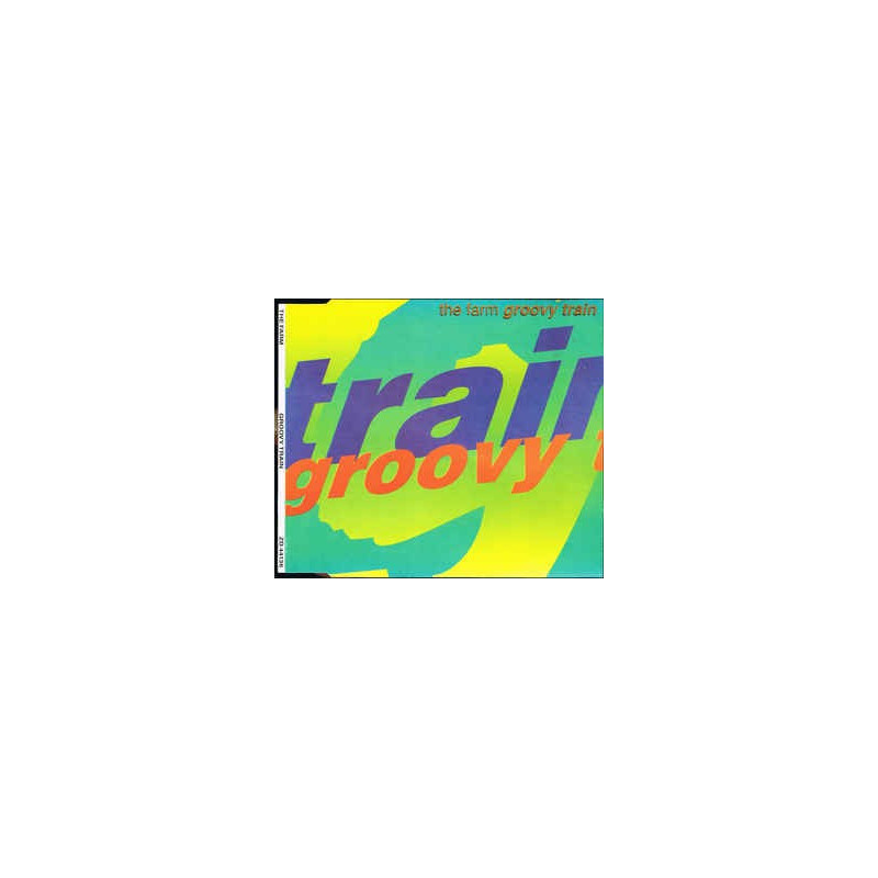 THE FARM - GROOVY TRAIN