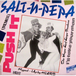 SALT-N-PEPA - PUSH IT REMIX (Ed.1988)
