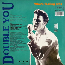 DOUBLE YOU - WHO'S FOOLING WHO (Ed.1992)