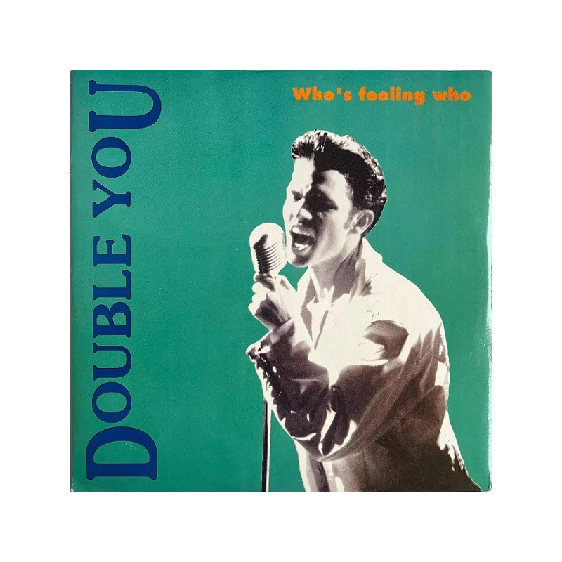 DOUBLE YOU - WHO'S FOOLING WHO (Ed.1992)