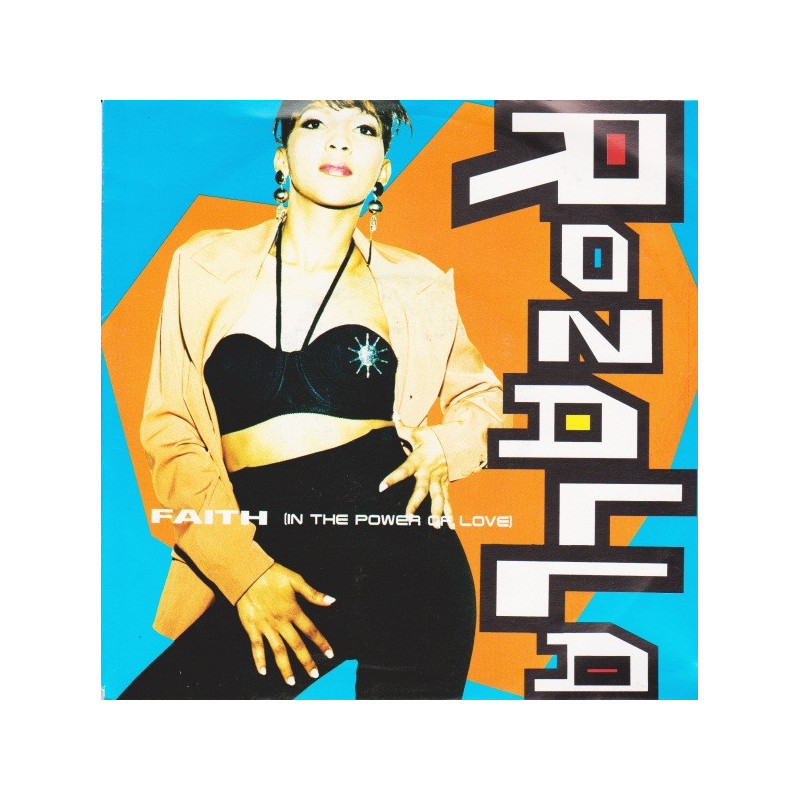 ROZALLA - FAITH IN THE POWER OF LOVE (Ed.1991)