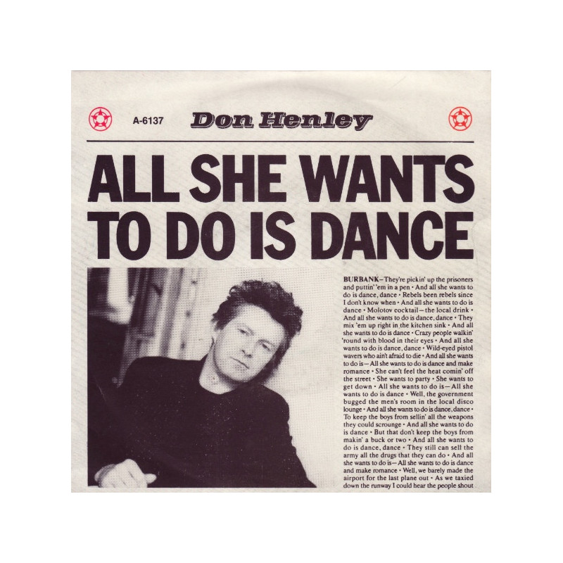 DON HENLEY - ALL SHE WANTS TO DO IS DANCE (Ed.1985)