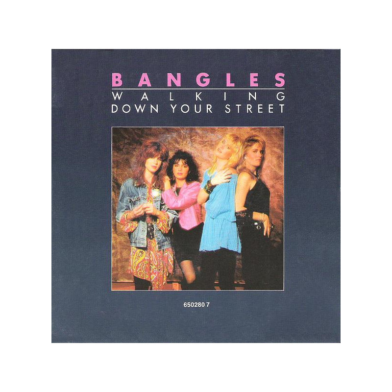 BANGLES - WALKING DOWN YOUR STREET (Ed.1986)