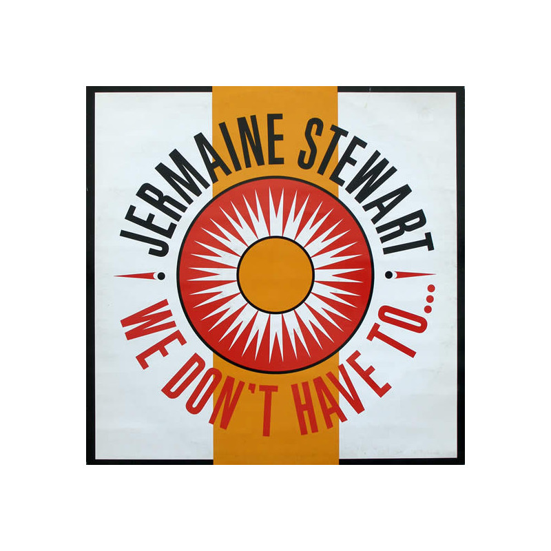 JERMAINE STEWART - WE DON'T HAVE TO TAKE OUR CLOTHES OFF (Ed. 1986)