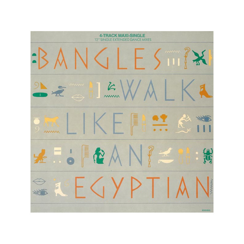 BANGLES - WALK LIKE AN EGYPTIAN