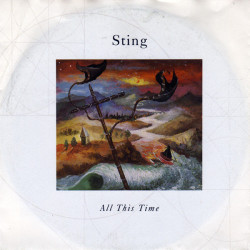 STING -  ALL THIS TIME...