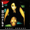 LA BOUCHE - SWEET DREAMS (Ed.1995)