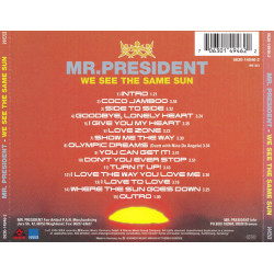 MR PRESIDENT - WE SEE THE SAME SUN (Ed.1996)