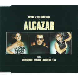 ALCAZAR - CRYING AT THE...