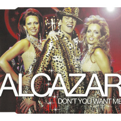 ALCAZAR - DON'T YOU WANT ME...