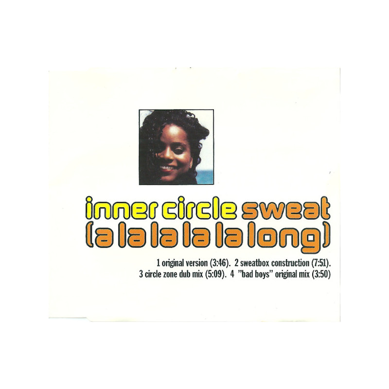 INNER CIRCLE - SWEAT ( A LA LA LONG)