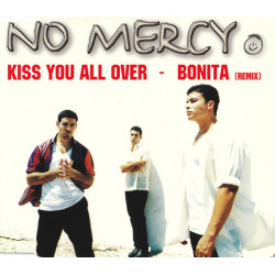 NO MERCY - KISS YOU ALL...