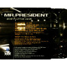 MR PRESIDENT - GIVE A LITTLE LOVE  (ED. 1999)