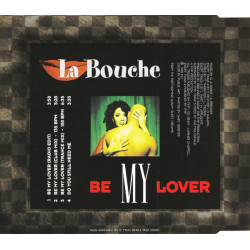 LA BOUCHE - BE MY LOVER (ED. 1995)