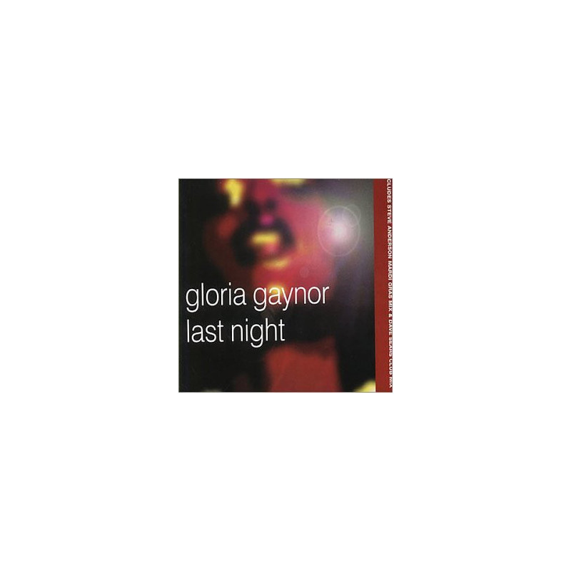 GLORIA GAYNOR - LAST NIGHT (ED. 2000)