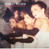 ROBERT PALMER - I DIDN'T MEAN TO TURN YOU ON (ED. 1985)