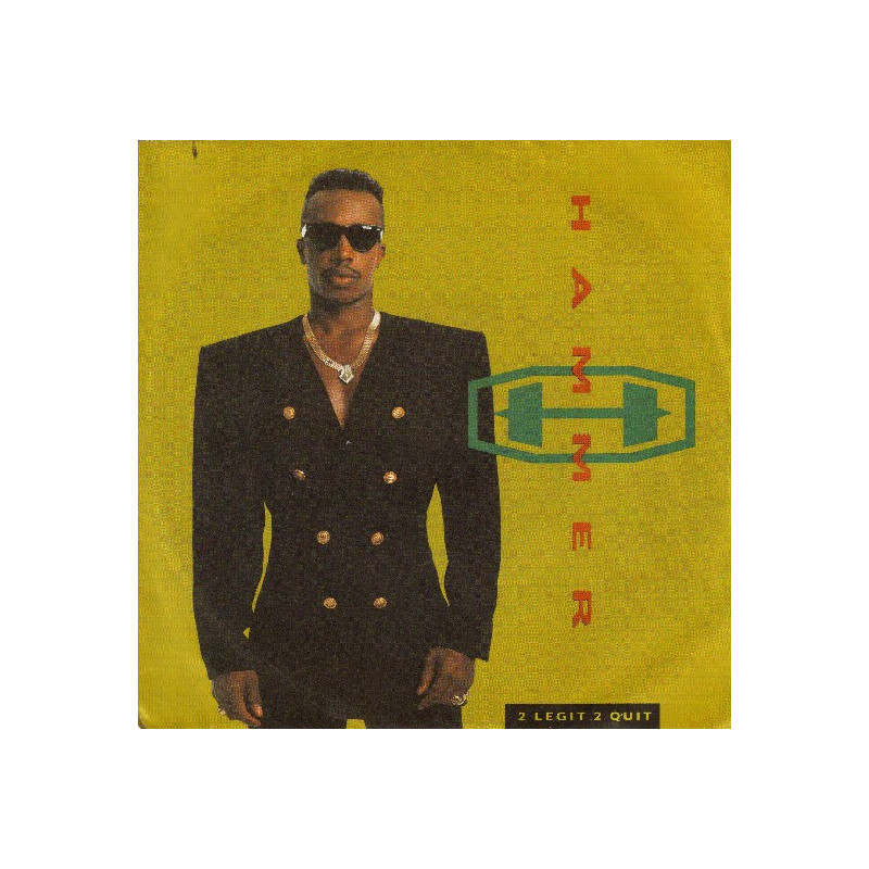 HAMMER - 2 LEGIT 2 QUIT (ED. 1991)