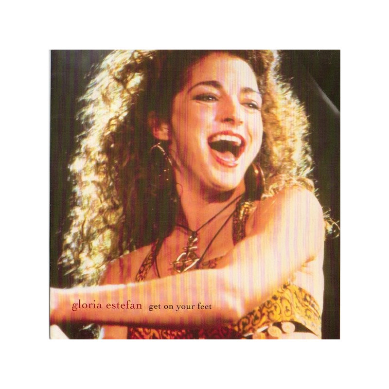 GLORIA ESTEFAN - GET ON YOUR FEET (ED. 1989)