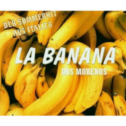 LOS MORENOS - LA BANANA (ED...
