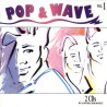 VARIOS - POP & WAVE VOLUME 1 (ED. 1992)